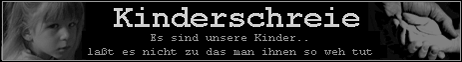 kinderschreie.gif (9254 Byte)